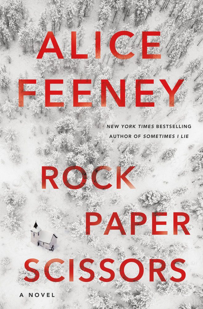 Rock paper scissors book cover with snowy forest background and small house, modern design, bold red typography, winter theme, best-selling novel by Alice Feeney, compelling book cover image, literary fiction promotion.