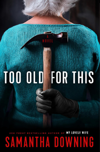 Too Old For This - Book Cover