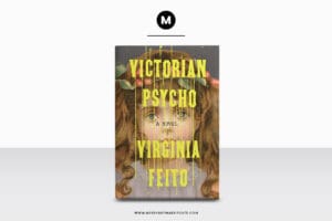 Victorian Psycho plot and ending explained